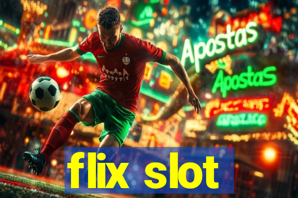 flix slot