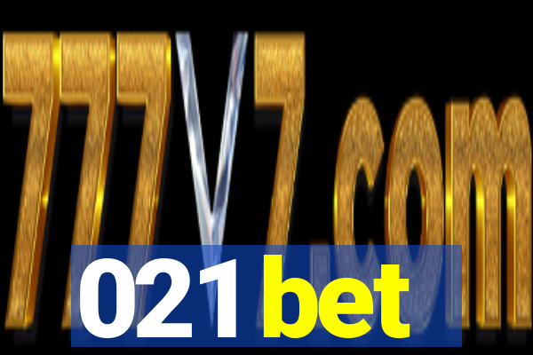 021 bet