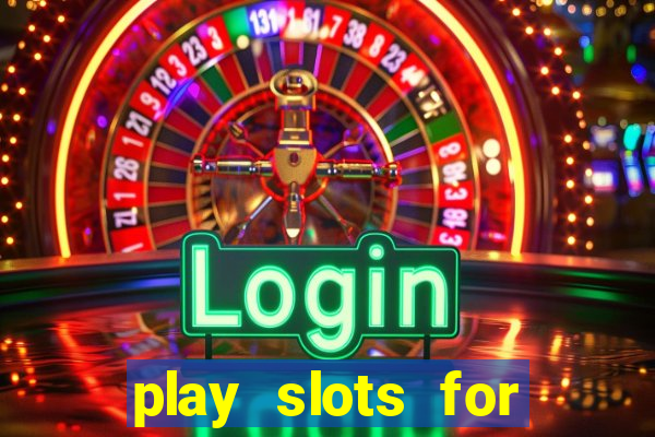 play slots for money online