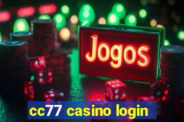 cc77 casino login