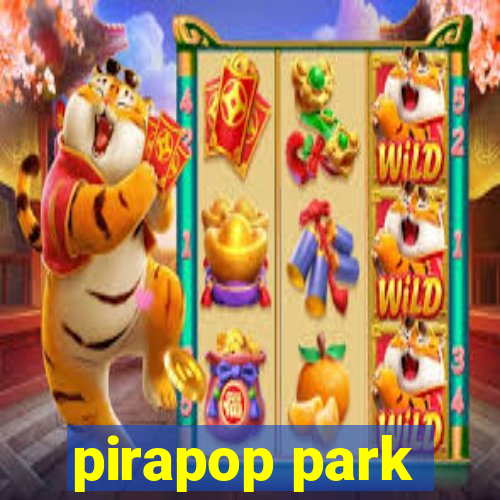 pirapop park