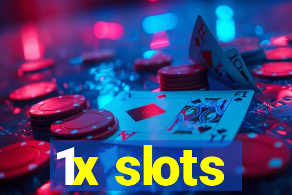 1x slots