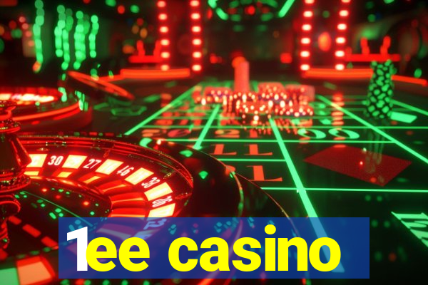 1ee casino