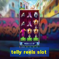 telly reels slot