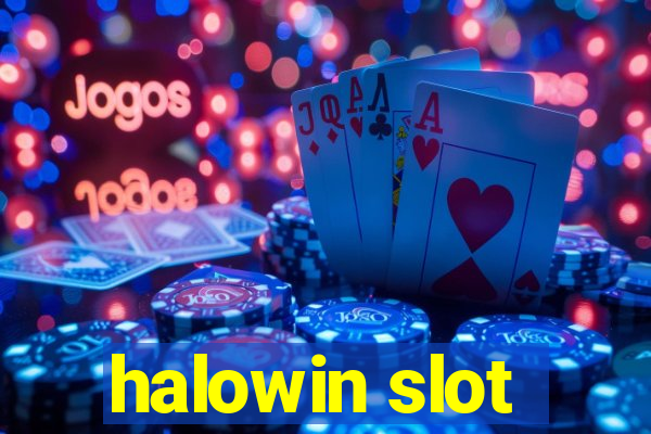 halowin slot