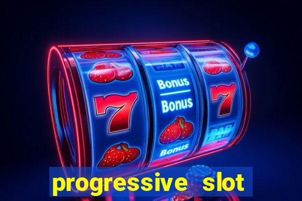 progressive slot machines tips