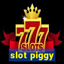 slot piggy