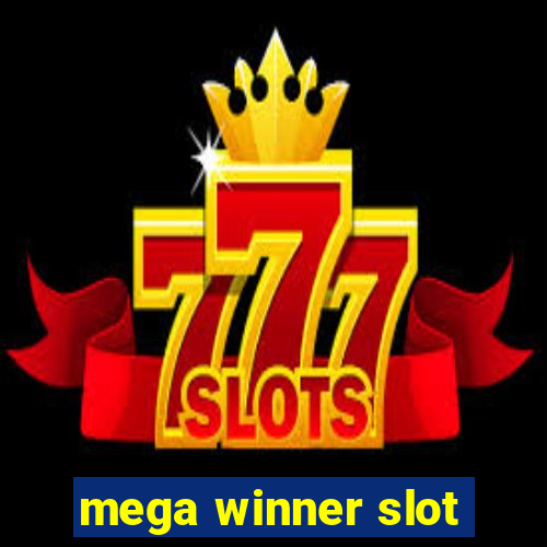 mega winner slot