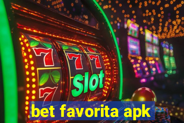 bet favorita apk