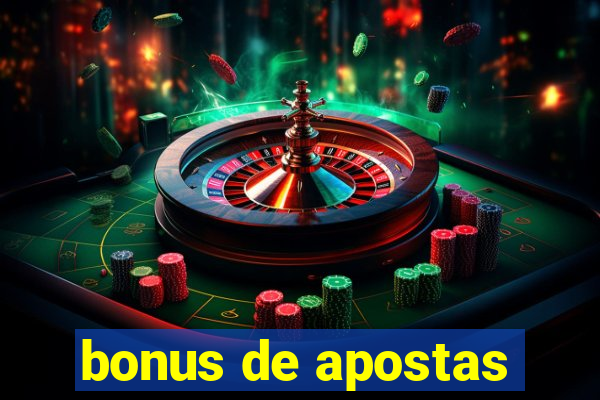 bonus de apostas