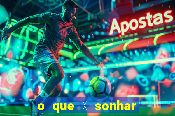 o que 茅 sonhar com estupro