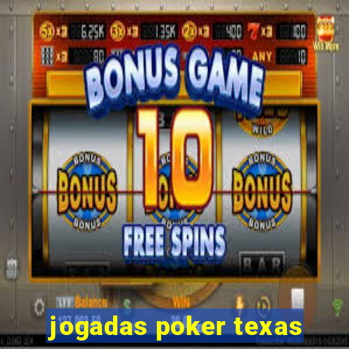 jogadas poker texas