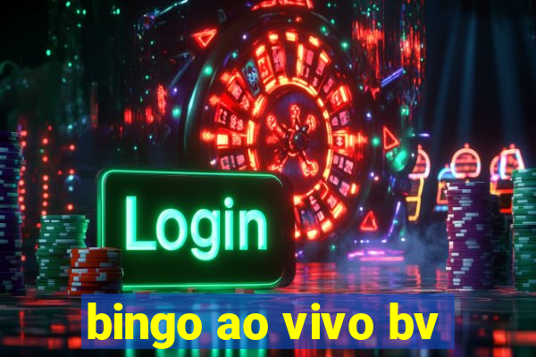 bingo ao vivo bv