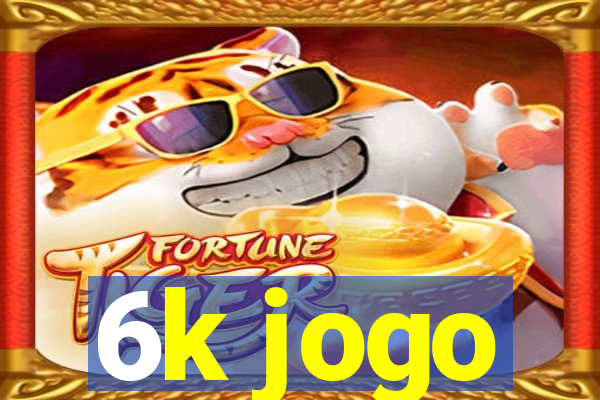 6k jogo