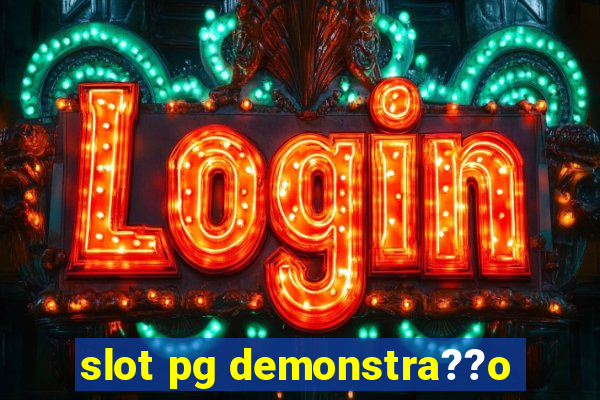 slot pg demonstra??o