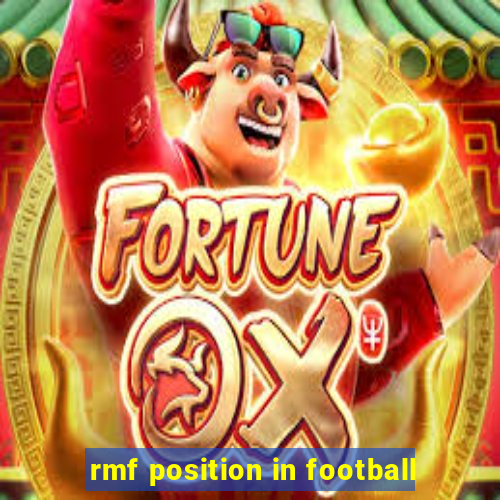 rmf position in football