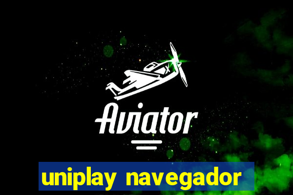 uniplay navegador