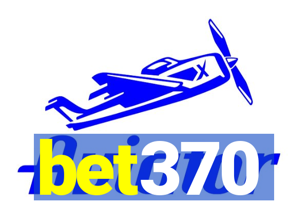 bet370