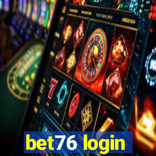 bet76 login