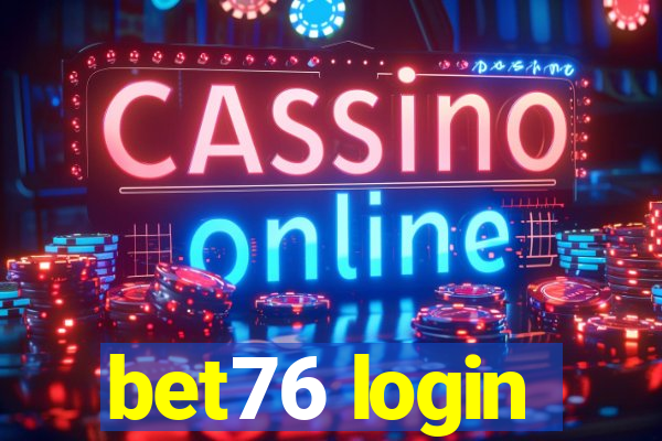 bet76 login