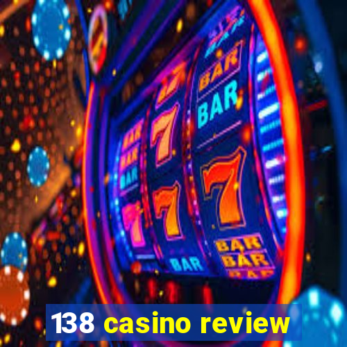 138 casino review