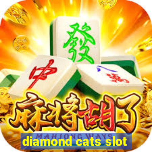 diamond cats slot