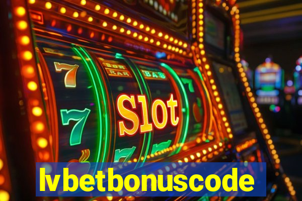 lvbetbonuscode