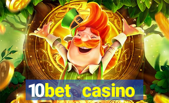 10bet casino welcome offer