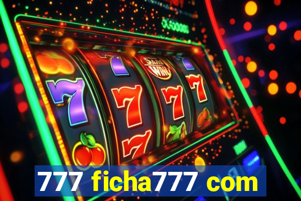 777 ficha777 com