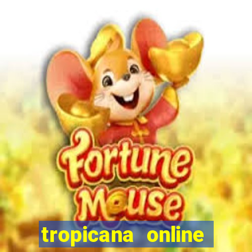 tropicana online casino promotions