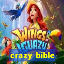 crazy bible