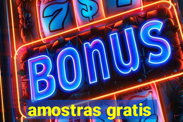 amostras gratis