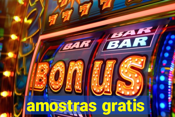 amostras gratis