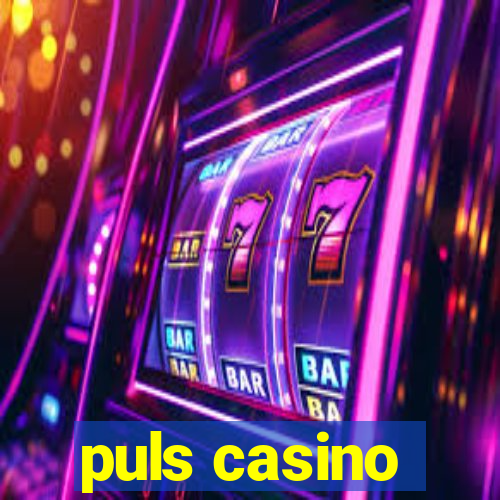 puls casino