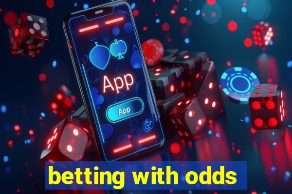 betting with odds