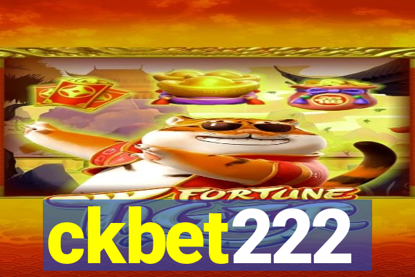 ckbet222