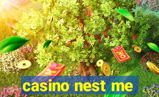 casino nest me