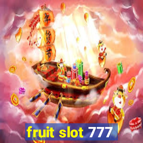 fruit slot 777