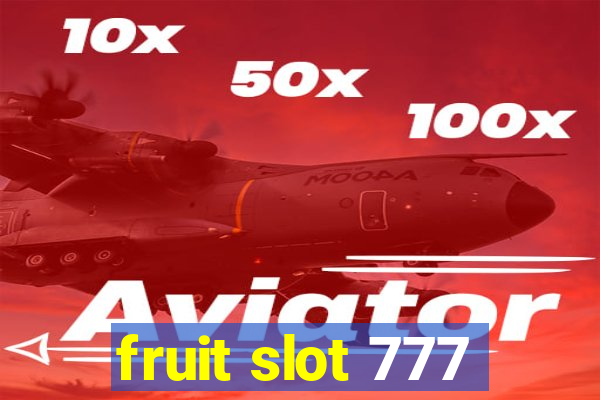 fruit slot 777