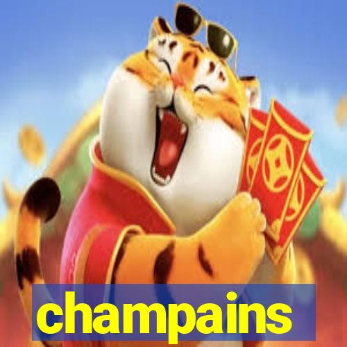 champains