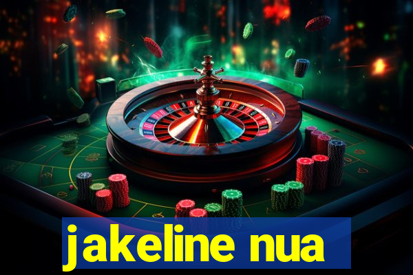 jakeline nua