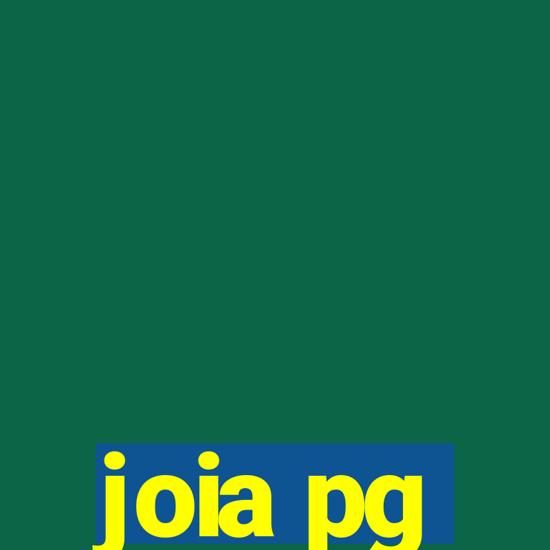 joia pg