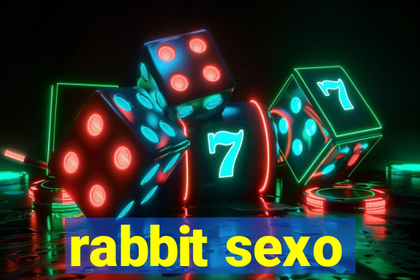 rabbit sexo