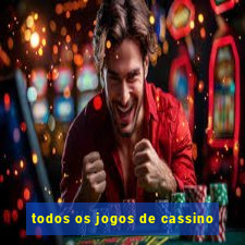 todos os jogos de cassino