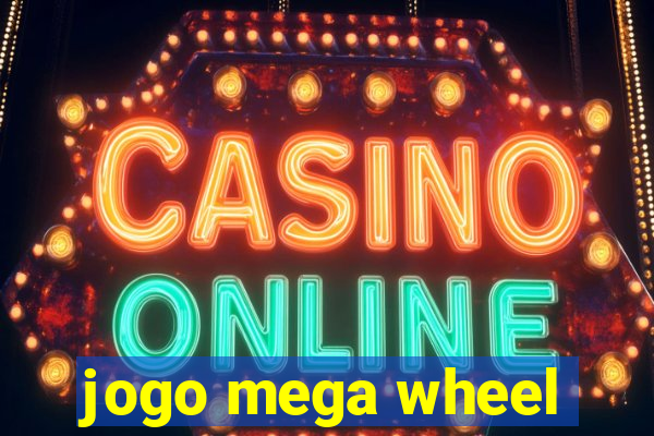 jogo mega wheel