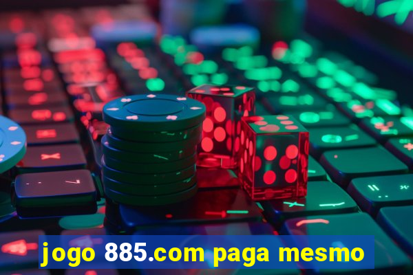 jogo 885.com paga mesmo