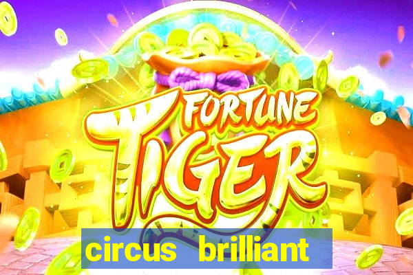 circus brilliant slot rtp