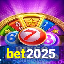 bet2025