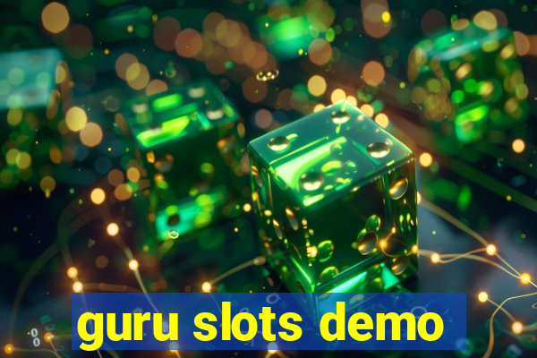 guru slots demo