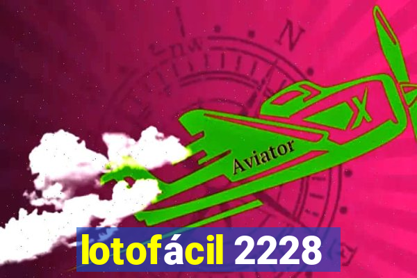 lotofácil 2228